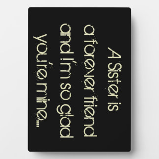 Eine Schwester ist eine Forever Friend Plaque Fotoplatte