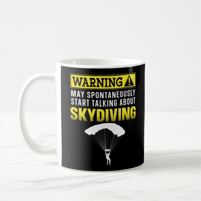Eine Skydiving-Warnung kann spontan beginnen zu sp Kaffeetasse (Links)