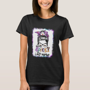 Eine Spooky L&D Nurse Messy Bun L&D Nurse geblasen T-Shirt