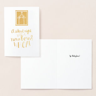 "Eine stille Nacht mit einem Neugeborenen?" Foil H Folienkarte