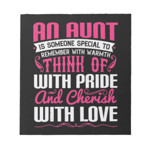 Eine Tante ist ein besonderes Erlebnis, an das man Notizblock