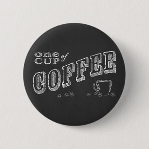 Eine Tasse Kaffee Chalk Art Button