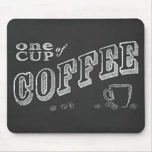 eine Tasse Kaffee CHALK ART Mousepad