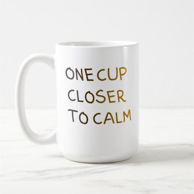 Eine Tasse näher zur Ruhe (Links)