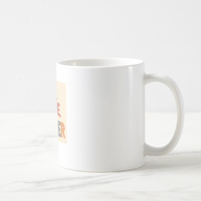 Eine Tasse von "Rise , Shine , Conquer" (Rechts)