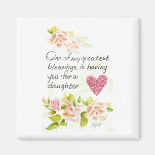 Eine Tochter ist ein großer Segen Magnet