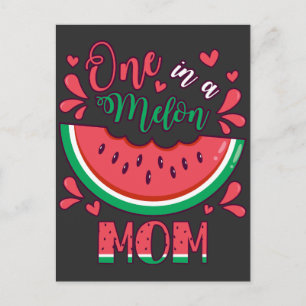 Eine unter vielen Melonen Mom Geburtstagsfeier Postkarte
