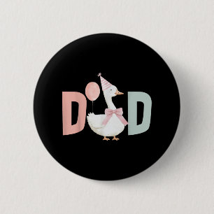 Eine verrückte Gans Papa 1. erster Geburtstag Fami Button