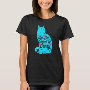 Eine Verrückte Grafik Katze Katzenbesitzer Haustie T-Shirt