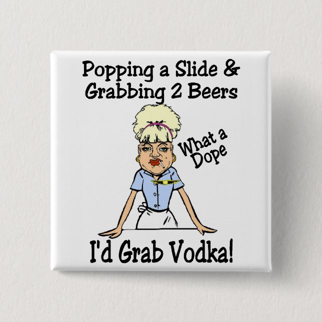 Eine was für Schmiere Button (Vorderseite)