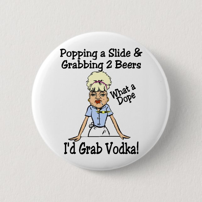 Eine was für Schmiere Button (Vorderseite)