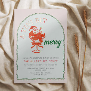 Eine Weihnachtscocktailparty 'A Tini Bit Merry' Folieneinladung