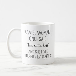 Eine weise Frau sagte einmal Kaffee-Tasse, Persona Kaffeetasse