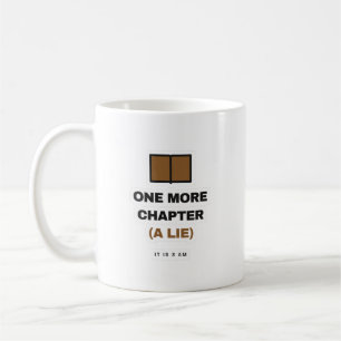 Eine weitere Kapitel Eine Lüge Lustiger Buchliebha Kaffeetasse