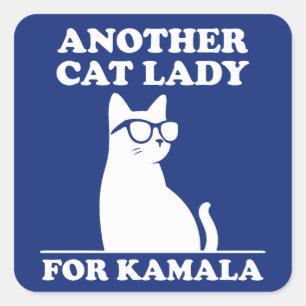 Eine weitere Katze Lady für Kamala Harris 2024 Coo Quadratischer Aufkleber