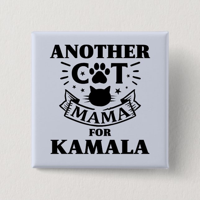 Eine weitere Katze Mama für Kamala Harris Präsiden Button (Vorderseite)