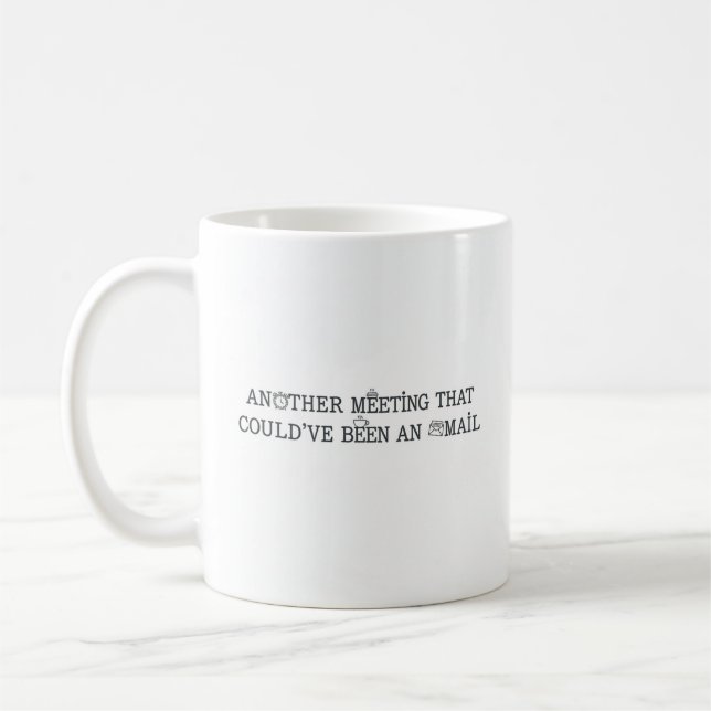 Eine weitere Meeting-Tasse - Funny Office Work Des Kaffeetasse (Links)