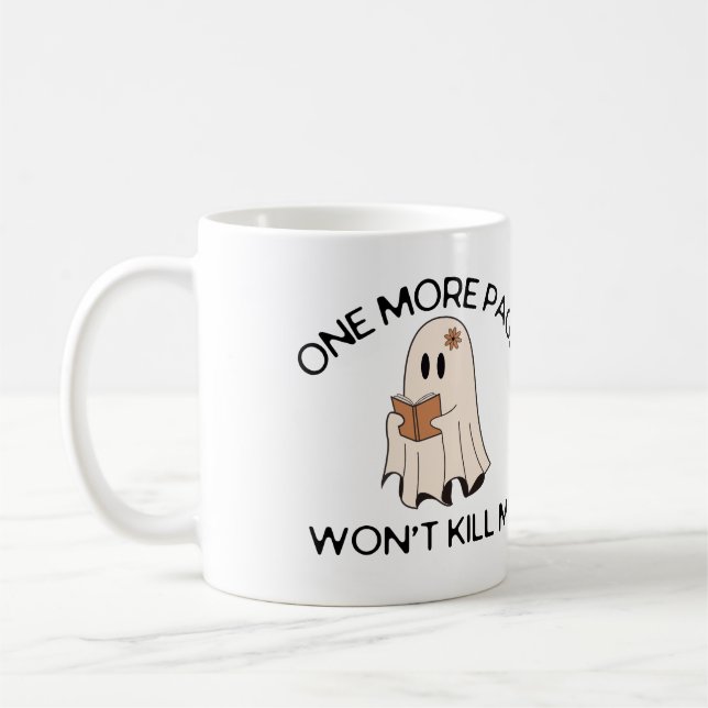 eine weitere Seite bringt mich nicht um Horror-Buc Kaffeetasse (Links)