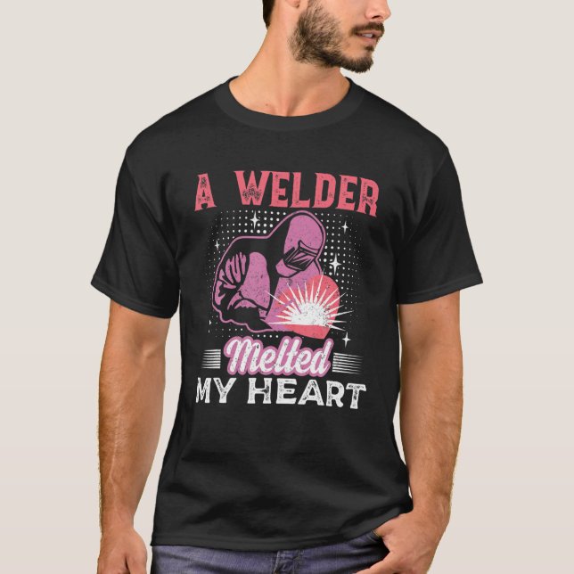 Eine Welder schmolz meine Herz Welder Ehefrau Girl T-Shirt (Vorderseite)