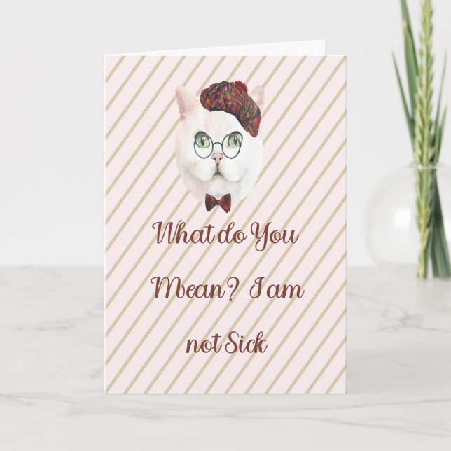 Eine Well Card für Katze, die glaubt, er sei nicht Dankeskarte (Vorderseite)