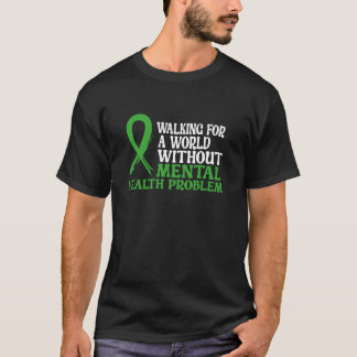 Eine Welt ohne psychische Gesundheitsprobleme erle T-Shirt