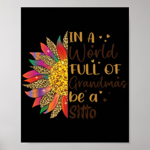 Eine Welt voller Grandmas sei ein Geschenk für Son Poster