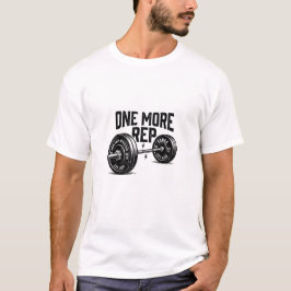 Eine Wiederholung mehr T-Shirt
