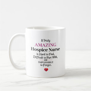 Eine wirklich erstaunliche Hospizkrankenschwester Kaffeetasse