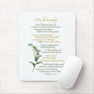 Eine Zeit für alles - Ekclesiastes 3:1-8 Mousepad