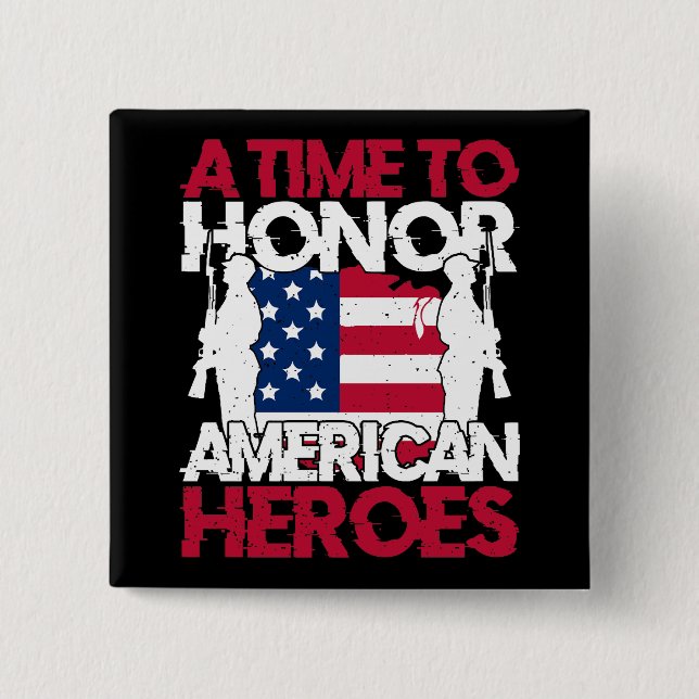 Eine Zeit, um Amerikas Helden zu ehren Button (Vorderseite)