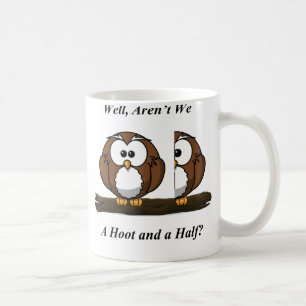 Eineinhalb Hoot Tasse