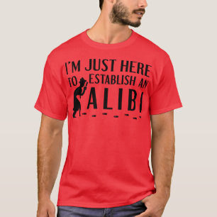 Einen Alibi 3 einrichten T-Shirt
