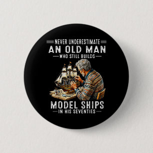 Einen alten Mann, der Modellschiffe baut, untersch Button