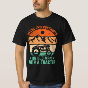 Einen alten Mann mit einem Traktor T-Sh nie unters T-Shirt