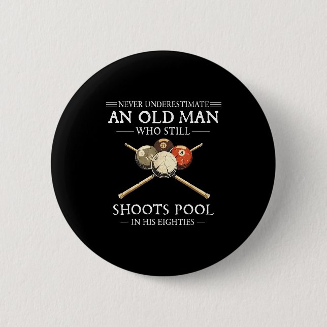 Einen alten Mann unterschätzen, der Poolbillard sp Button (Vorderseite)