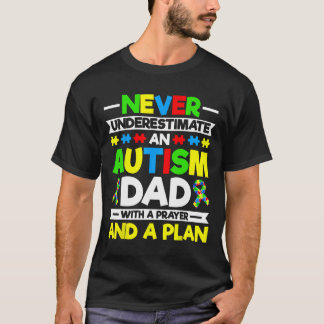 Einen Autismus-Vater nie unterschätzen - Autismus  T-Shirt