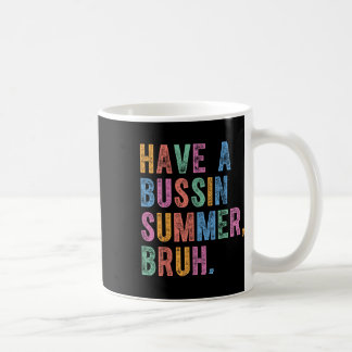Einen Bussin Summer Bruh Teacher am letzten Tag vo Kaffeetasse