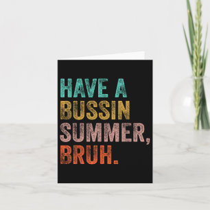 Einen Bussin Summer Bruh Teacher am letzten Tag vo Karte