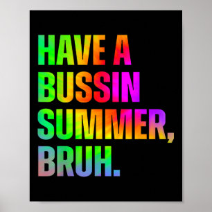 Einen Bussin Summer Bruh Teacher am letzten Tag vo Poster