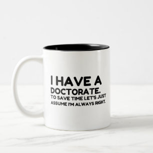 EINEN DOKTORTITEL BESITZEN ZWEIFARBIGE TASSE