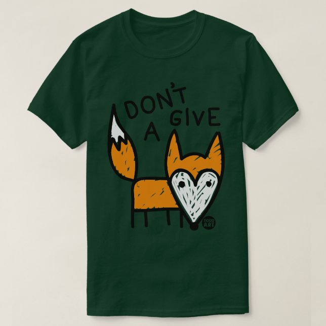EINEN FOX GEBEN T-Shirt (Design vorne)