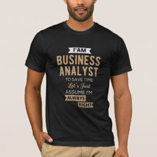 einen Geschäftsanalytiker, um Zeit retten T-Shirt