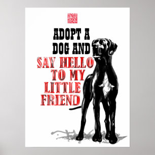 Einen Hund adoptieren Deutsche Dogge Poster