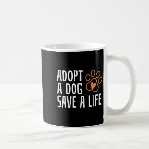 Einen Hund adoptieren rettet ein Leben Nationaler Kaffeetasse