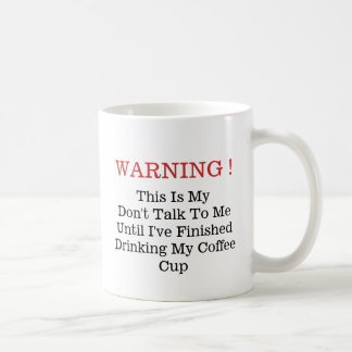 Einen Kaffeetrinker nicht stören - Tasse-A-Tude Tasse