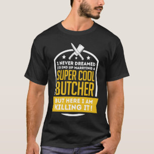 Einen Metzger heiraten Schweinefleisch Rindfleisc T-Shirt