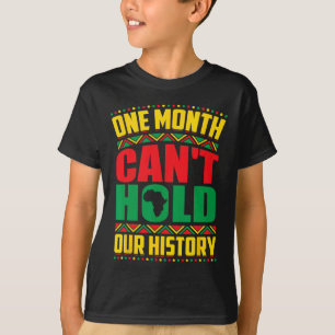 Einen Monat schwarze Geschichte kann unsere Geschi T-Shirt