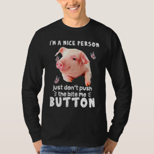 Einen netten Menschen zu pissen, mir einfach nicht T-Shirt