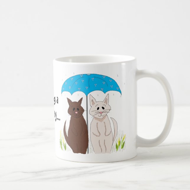 Einen regnerischen Tag teilen... Kaffeetasse (Rechts)