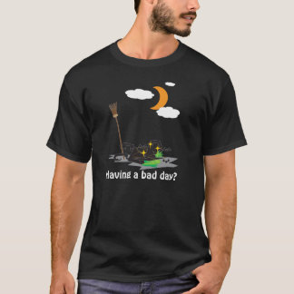 Einen schlechten Tag haben? - Halloween-T-Shirt T-Shirt
